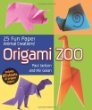 Origami Zoo: 25 Fun Paper Animal Creations!